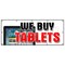 Signmission WE BUY TABLETS BANNER SIGN top dollar trade cash apple repairs iphones B-120 We Buy Tablets - alternate 1